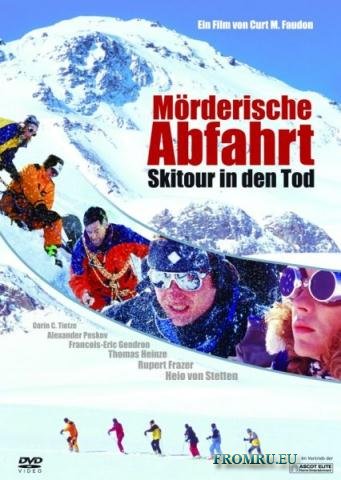 Mörderische Abfahrt - Skitour in den Tod